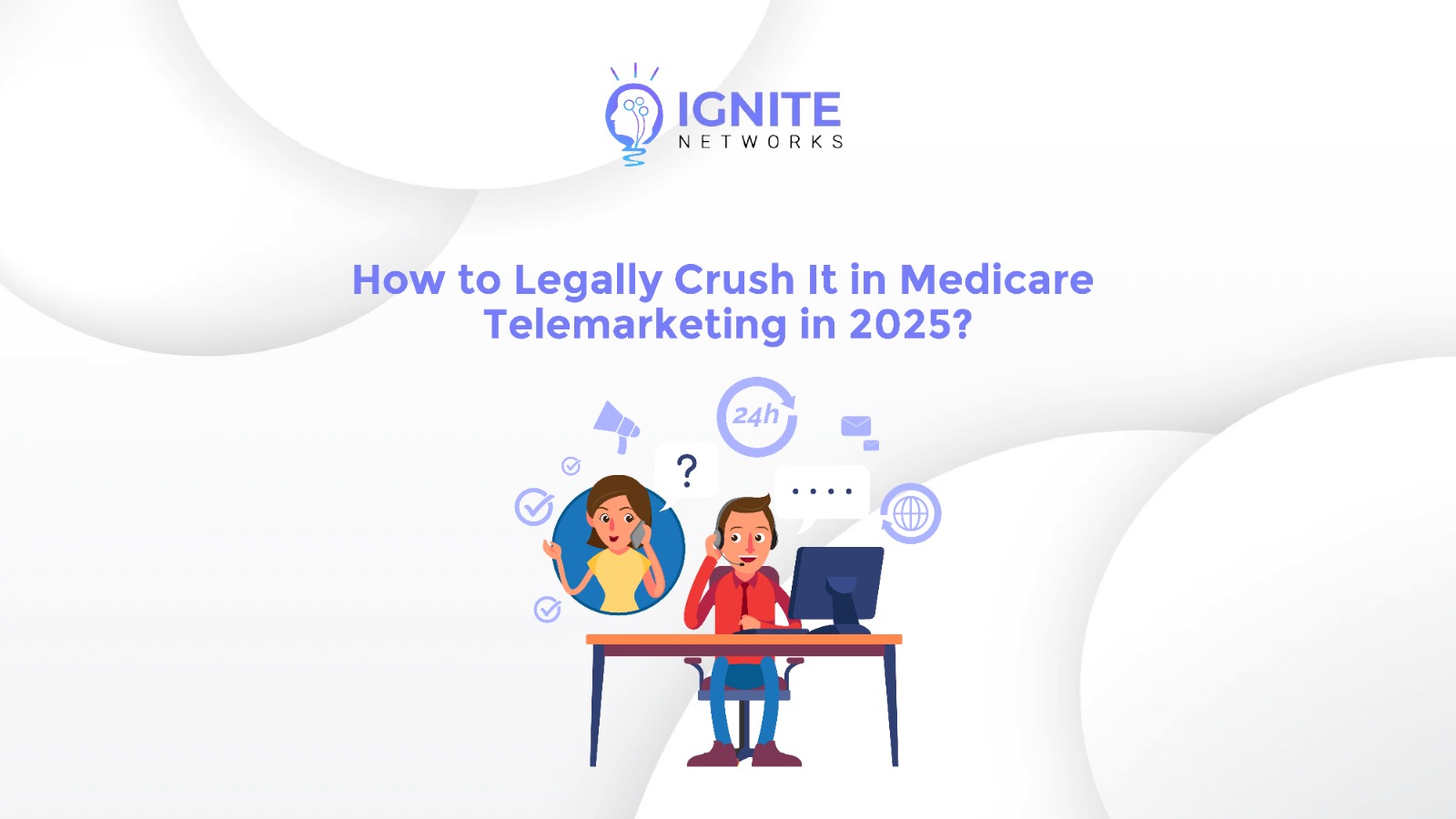 How to Legally Crush It in Medicare Telemarketing in 2025?